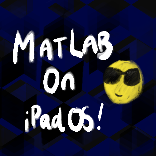 Running MATLAB on iPadOS